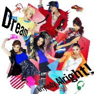 Dream／Ev’rybody　Alright！（DVD付）
