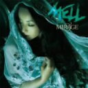 MELL／MIRAGE
