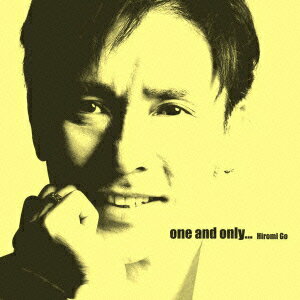 郷ひろみ／one　and　only．．．