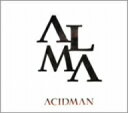 ACIDMAN／ALMA