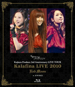 Kalafina　LIVE　2010“Red　Moon”at　JCB　HALL（Blu−ray　Disc）
