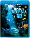IMAX：DEEP　SEA　3D＆2D（Blu−ray　Disc）