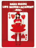 水樹奈々／NANA　MIZUKI　LIVE　GAMESxACADEMY（RED）（Blu−ray　Disc）