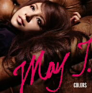 May　J.／Colors（DVD付）