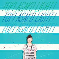 土岐麻子／TOKI　ASAKO“LIGHT！”〜CM＆COVER　SONGS〜