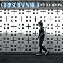 浅井健一／CORKSCREW　WORLD−best　of　Kenichi　Asai−