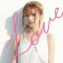 後藤真希／LOVE（DVD付）