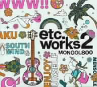 MONGOL800／etc．works2