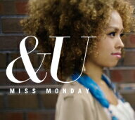 Miss　Monday／＆U