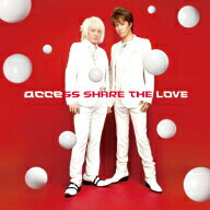 access／Share　The　Love（B盤）