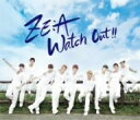 ZE：A／Watch　Out〜熱愛注意報〜（Type−A）