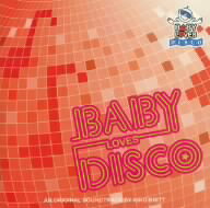 BABY　LOVES　DISCO　AN　ORIGINAL　SOUND　TRACK　BY　KING　BRITT