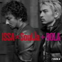 ISSA×SoulJa＋ROLA／i　hate　u（DVD付）