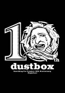 dustbox／Searching　For　Freedom　10th　Anniversary−departure−
