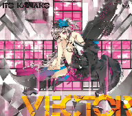 いとうかなこ／VECTOR（初回限定盤）（DVD付）