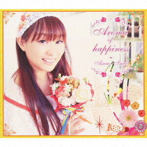 今井麻美／Aroma　of　happiness