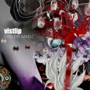 vistlip／ORDER　MADE（初回限定盤）（vister）（DVD付）