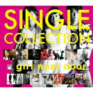 girl　next　door／Single　Collection