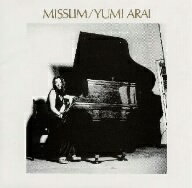 荒井由実／MISSLIM