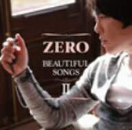 ZERO／Beautiful　Songs　II（初回限定盤）（DVD付）