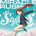 StylipS／MIRACLE　RUSH