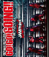 JAM　Project　LIVE　2011−2012　GO！GO！GOING！！〜不滅のZIPANG〜LIVE　BD（Blu−ray　Disc）