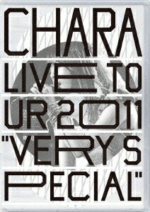 Chara／Live　Tour2011“Very　Special”（Blu−ray　Disc）
