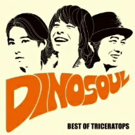 TRICERATOPS／DINOSOUL−BEST　OF　TRICERATOPS−（DVD付）