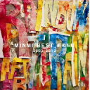 MINMI／MINMI　BEST　雨のち虹　2002−2012