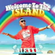 ALEXXX／Welcome　to　the　ISLAND