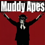 Muddy　Apes／Crush　It（初回限定盤）（DVD付）