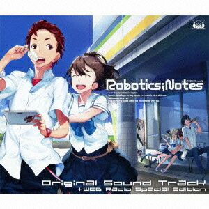 ROBOTICS；NOTES　オリジナルサウンドトラック（DVD付）