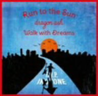 Dragon　Ash／Run　to　the　Sun／Walk　with　Dreams（DVD付）