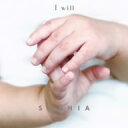SOPHIA／I　will／月光（DVD付B）