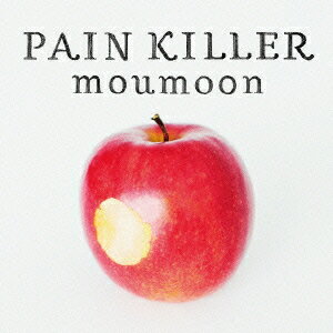 moumoon／PAIN　KILLER