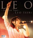 家入レオ／LEO〜1st　Live　Tour〜（Blu−ray　Disc）