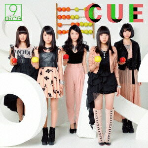9nine／CUE（初回生産限定盤B）（DVD付）