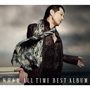 矢沢永吉／ALL TIME BEST ALBUM