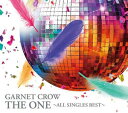 GARNET　CROW／THE　ONE〜ALL　SINGLES　BEST〜
