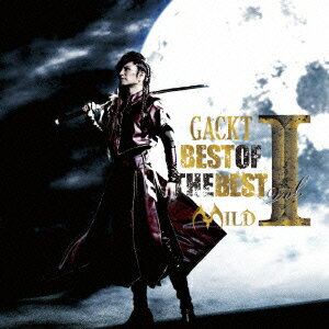 GACKT／BEST　OF　THE　BEST　vol．1−MILD−