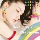 安田レイ／Best　of　my　Love