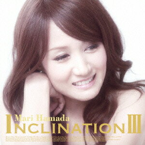 浜田麻里／INCLINATIONIII（DVD付）