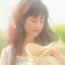 相田翔子／This　Is　My　Love