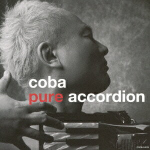 coba（小林靖宏）／coba　pure　accordion