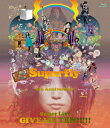 Superfly／GIVE　ME　TEN！！！！！（初回限定盤）（Blu−ray　Disc）