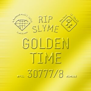 RIP　SLYME／GOLDEN　TIME（初回限定盤）（DVD付）