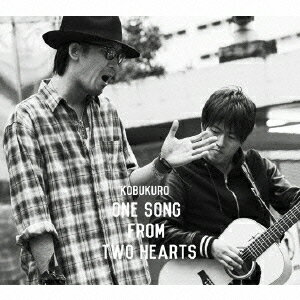 コブクロ／One　Song　From　Two　Hearts（初回限定盤）（DVD付）