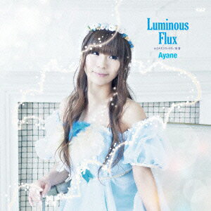 彩音／Luminous　Flux（DVD付）