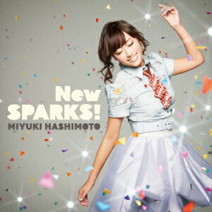 橋本みゆき／New　SPARKS！