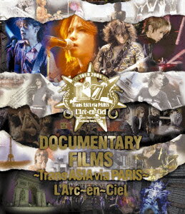 ラルク・アン・シエル／DOCUMENTARY　FILMS　Trans　ASIA　via　PARIS（Blu−ray　Disc）